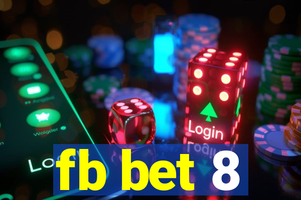 fb bet 8